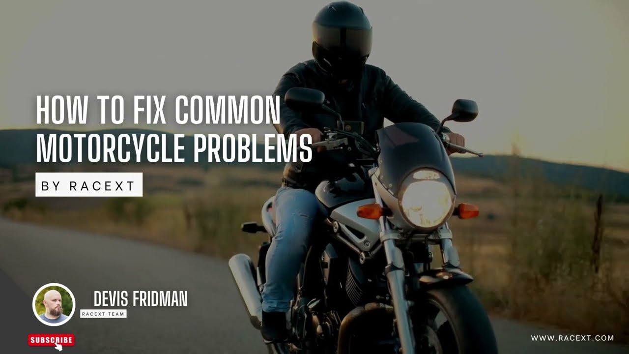 Common motorcycle problems and how to fix them