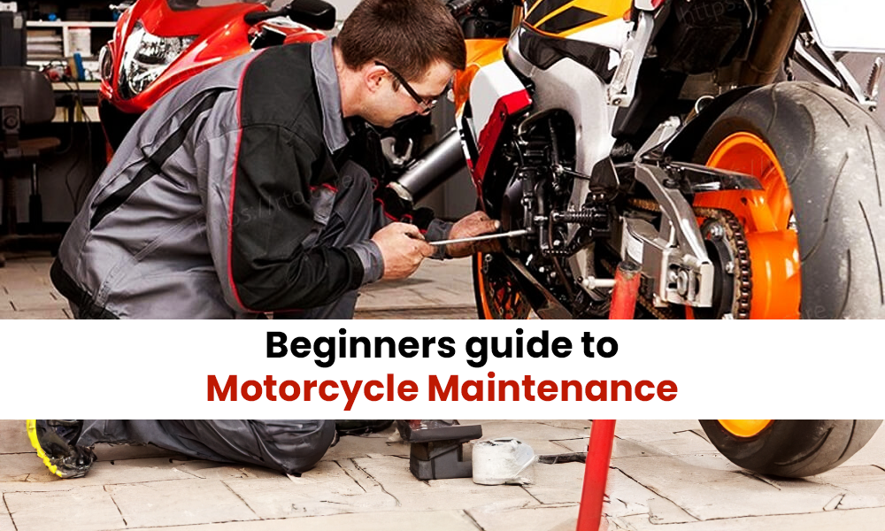 Motorcycle maintenance tips for beginners